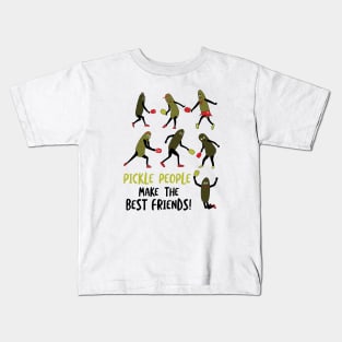 Pickle People Make the Best Friends Kids T-Shirt